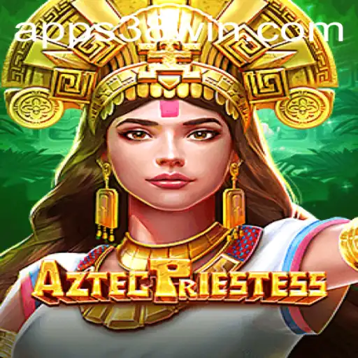 Discover the Mystique of AztecPriestess: Your Gateway to Excitement at 38WIN.COM