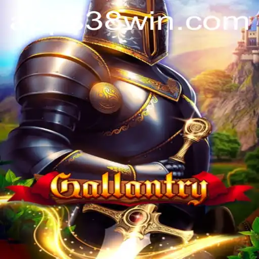 Gallantry: A Engaging Journey with 38WIN.COM