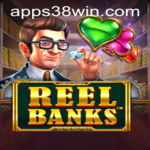 Exploring the World of ReelBanks at 38WIN.COM